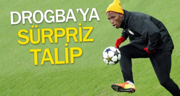 Drogba'ya srpriz talip